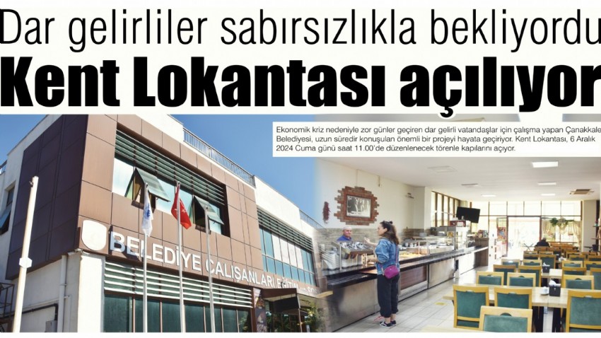 Dar gelirliler sabırsızlıkla bekliyordu, Kent Lokantası açılıyor