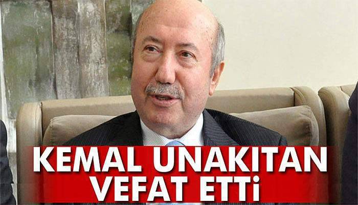 Eski Maliye Bakanı Kemal Unakıtan vefat etti