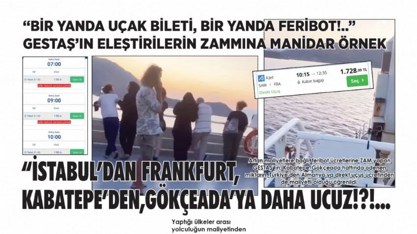  “İSTABUL’DAN FRANKFURT,  KABATEPE’ DEN,GÖKÇEADA’YA  DAHA UCUZ!?!...