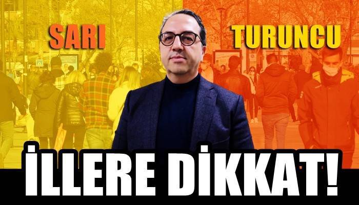 Prof. Dr. Şener: 'Sarı ve turuncu renkli illere dikkat' (VİDEO)