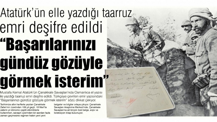Atatürk'ün elle yazdığı taarruz emri deşifre edildi “Başarılarınızı gündüz gözüyle görmek isterim”