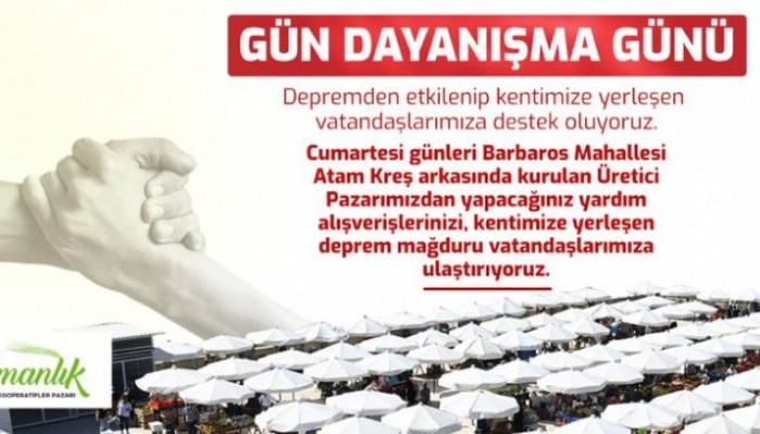 “Gün Dayanışma Günü' Deprem Yardım Kampanyası Harmanlık Pazarında Gerçekleşecek