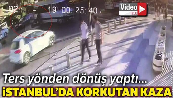 İstanbul'da feci kaza kamerada