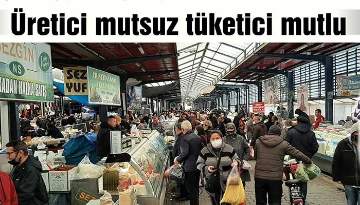 Üretici mutsuz tüketici mutlu