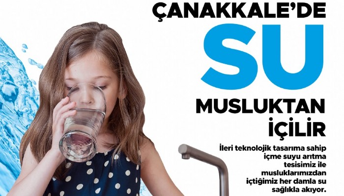 Çanakkale'de Su Musluktan İçilir!