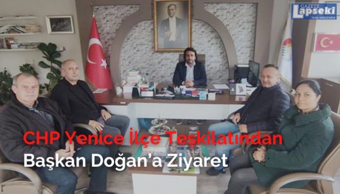 CHP Yenice İlçe Teşkilatından Başkan Doğan’a Ziyaret