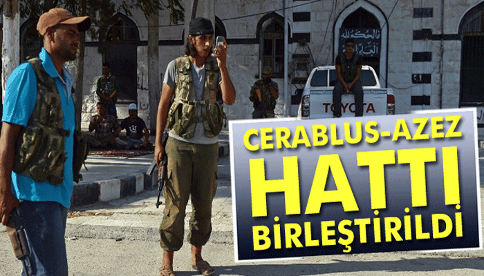 Cerablus-Azez hattı birleştirildi