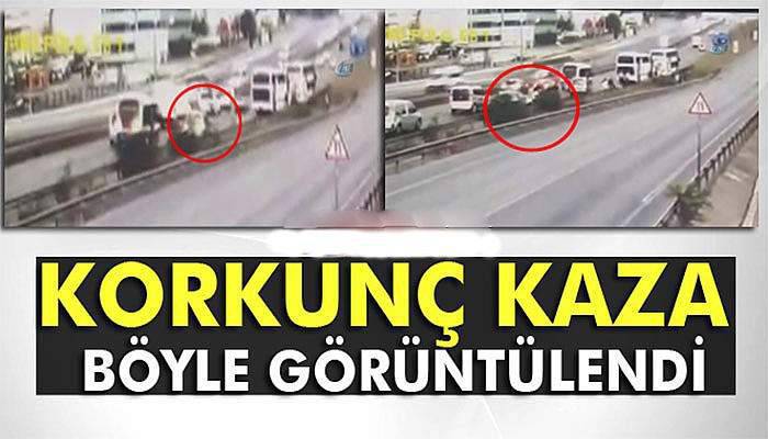 Otoyoldaki feci kaza güvenlik kamerasında