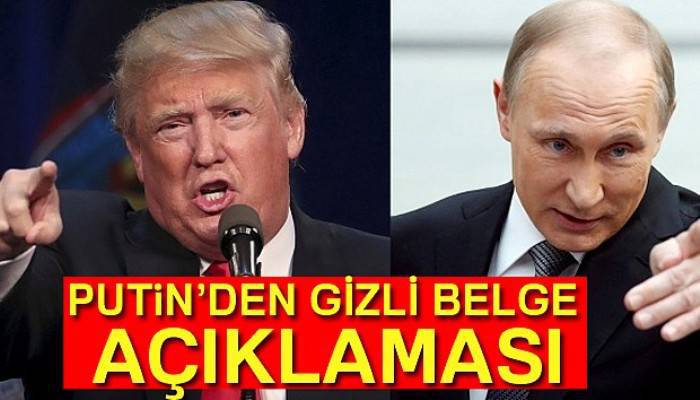 Putin’den gizli belge paylaşımı açıklaması
