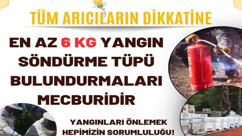Arıcılara yangın uyarısı: Yangın tüpü artık zorunlu
