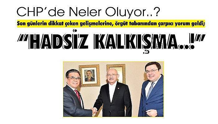 CHP’ de Neler Oluyor..?