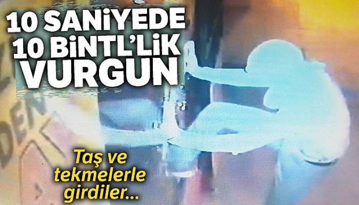 10 saniyede 10 bin TL'lik vurgun