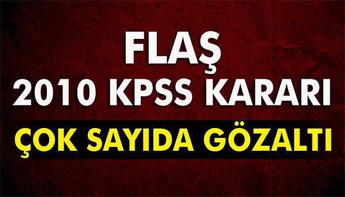 KPSS operasyonu: 17 gözaltı