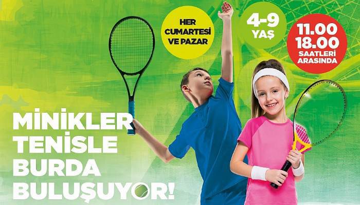 Minikler tenisle 17 Burda’da buluşuyor