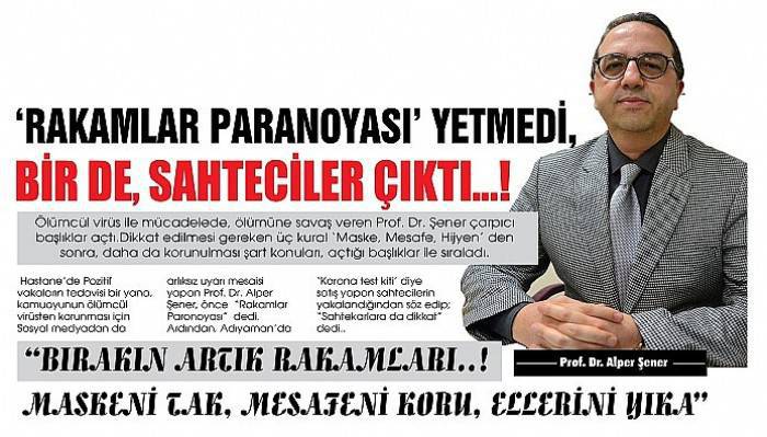 ‘RAKAMLAR PARANOYASI’ YETMEDİ, BİR DE, SAHTECİLER ÇIKTI…!