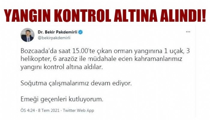 BOZCAADA'DAKİ YANGIN KONTROL ALTINA ALINDI