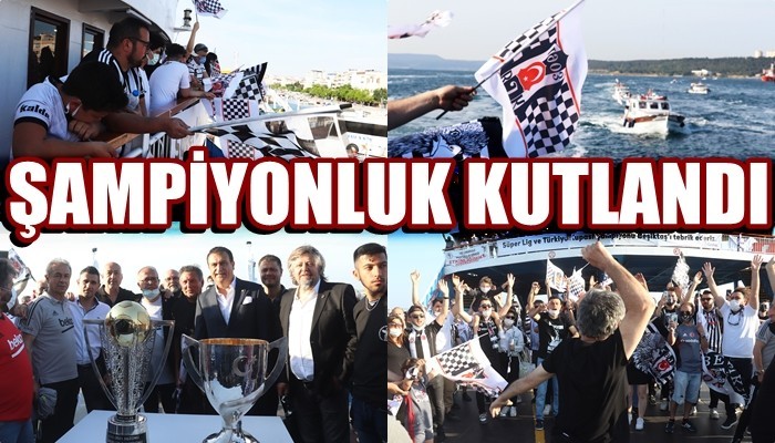 Beşiktaşlı taraftarlardan, Çanakkale Boğazı'nda çifte kupayla kutlama (VİDEO)