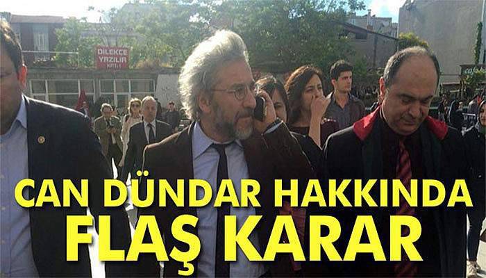 Can Dündar hakkında zorla getirme kararı