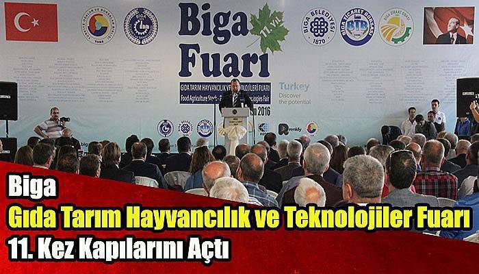  Biga Gıda Tarım Hayvancılık ve Teknolojiler Fuarı 11. Kez Kapılarını Açtı