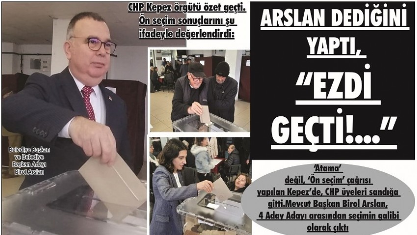 ARSLAN DEDİĞİNİ YAPTI, “EZDİ GEÇTİ!..”