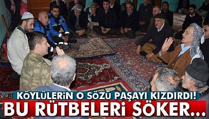 Komutandan köylülere söz: 'Gelemezsem rütbelerimi söker atarım'