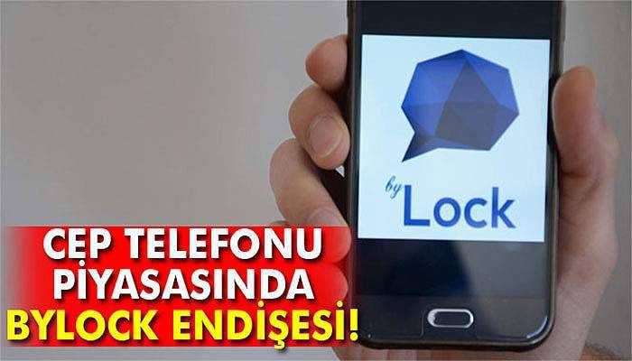 Cep telefonu piyasasında ByLock endişesi