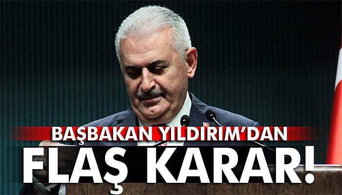 Başbakan Yıldırım, devlet görüşmelerini iptal etti