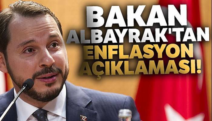 Bakan Albayrak'tan enflasyon degerlendirmesi