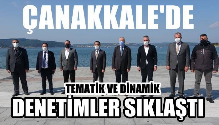 Çanakkale’de artan korona virüs vaka sayılarının ardından denetimler sıklaştırıldı