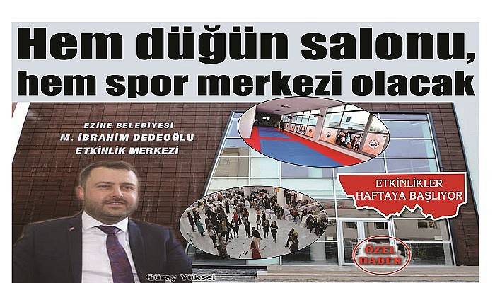 ETKİNLİKLER HAFTAYA BAŞLIYOR