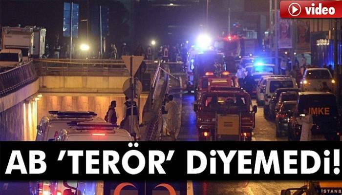 AB ’terör’ diyemedi!