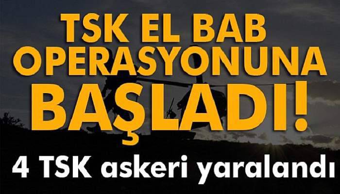 TSK, El Bab operasyonuna başladı!