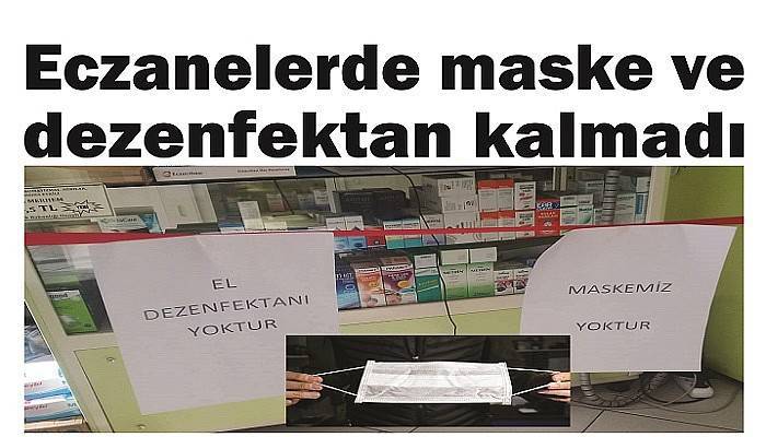 Eczanelerde maske ve dezenfektan kalmadı 