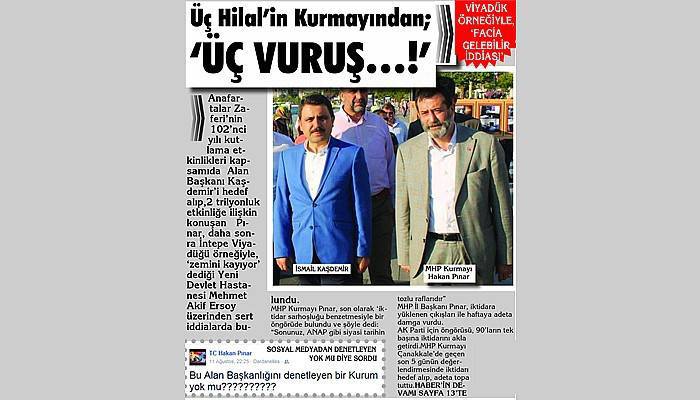 Üç Hilal’in Kurmayından; ‘ÜÇ VURUŞ…!’