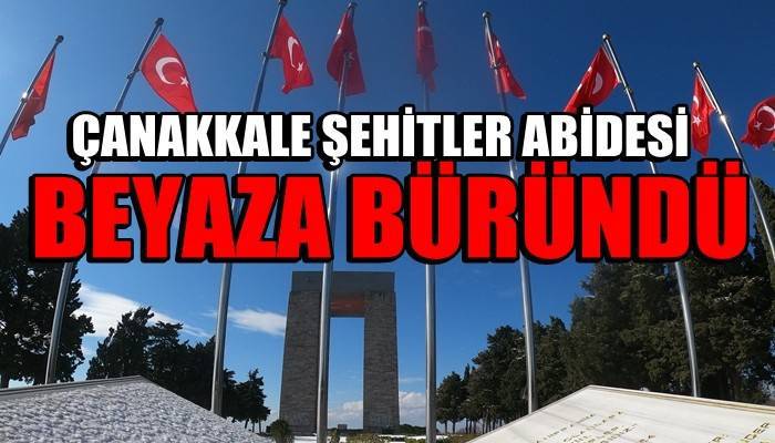 Çanakkale Şehitler Abidesi beyaza büründü (VİDEO)