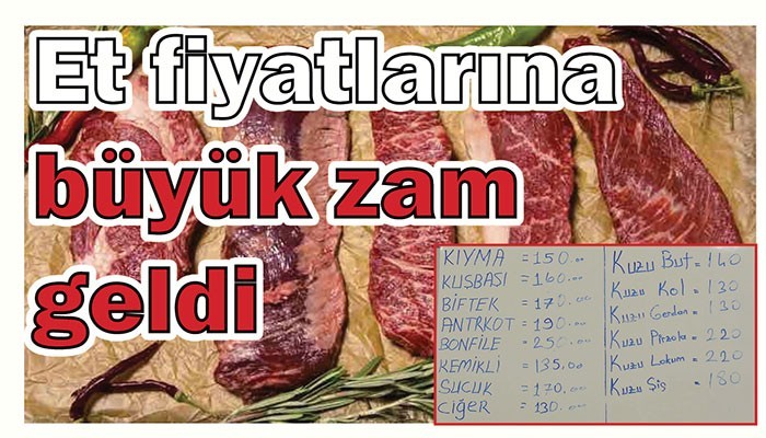 Et fiyatlarına büyük zam geldi