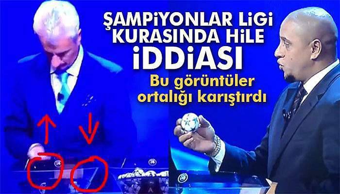 Şampiyonlar Ligi kurasında hile iddiası