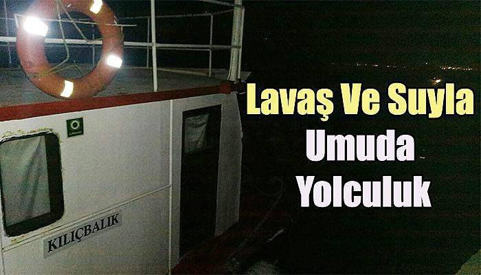 Lavaş ve suyla umuda yolculuk