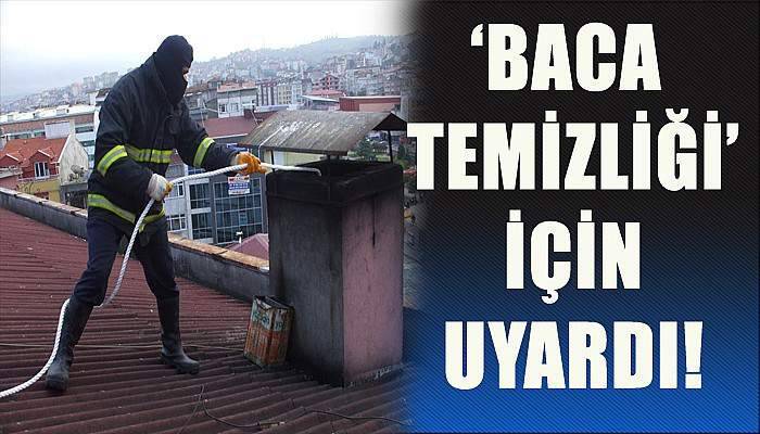 'Baca temizliği' için uyardılar!