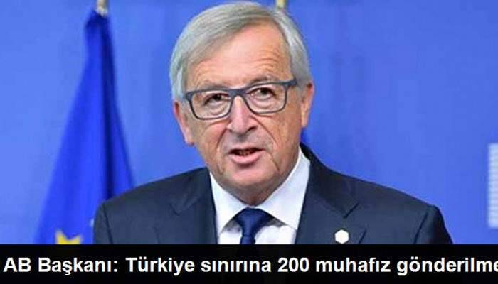 AB Başkanı: Türkiye Sınırına 200 Muhafız Göderilmeli