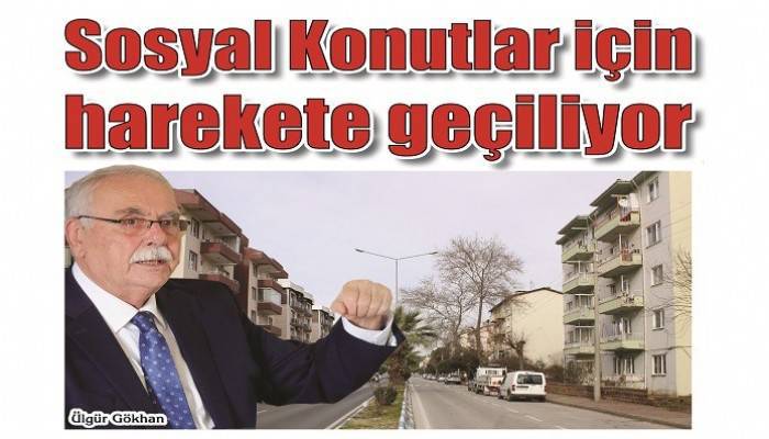 DİKEY DEĞİL, YATAY VE ÜCRETLİ KENTLEŞME: Sosyal Konutlar için harekete geçiliyor