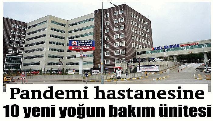 Pandemi hastanesine 10 yeni yoğun bakım ünitesi