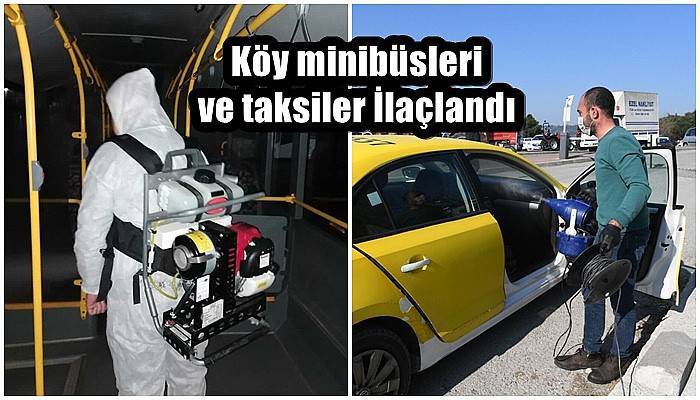 Köy minibüsleri ve taksiler İlaçlandı