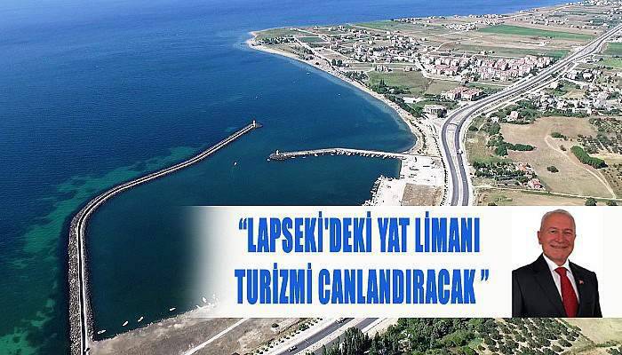“Lapseki'deki yat limanı turizmini canlandıracak “