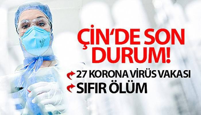 Çin'de 27 korona virüs vakası tespit edildi