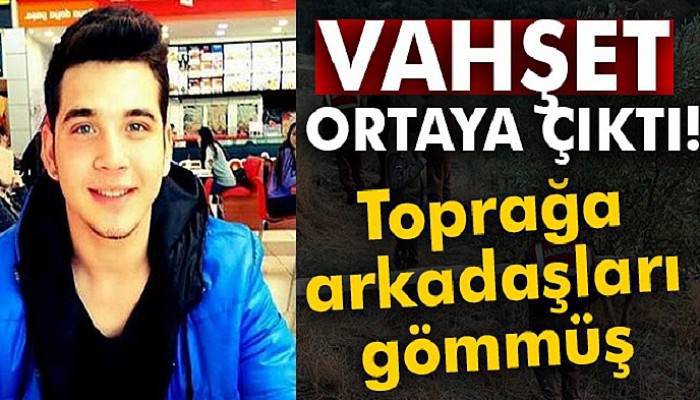 Salih, arkadaşları tarafından toprağa gömülmüş!