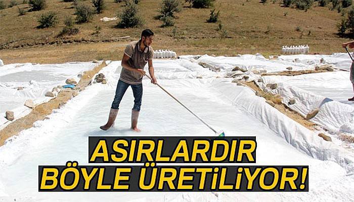 Asırlardır aynı metotlarla tuz üretiyorlar