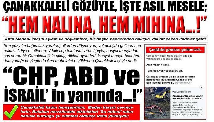 ÇANAKKALELİ GÖZÜYLE, İŞTE ASIL MESELE; “HEM NALINA, HEM MIHINA…!”