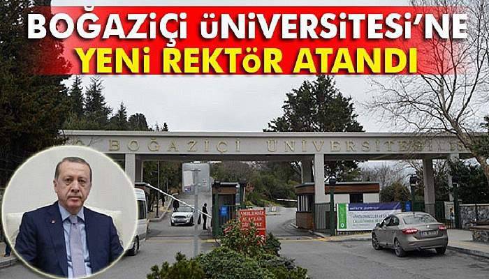 Cumhurbaşkanı Erdoğan, Boğaziçi Üniversitesi Rektörlüğüne Özkan’ı atadı