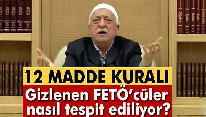 Gizlenen FETÖ'cüler nasıl tespit ediliyor?